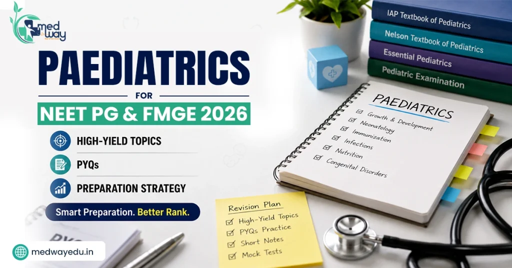 Paediatrics for NEET PG & FMGE