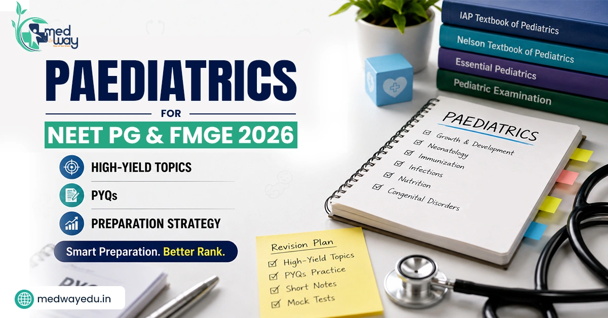 Paediatrics for NEET PG & FMGE